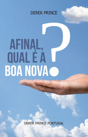 Afinal, qual é a Boa Nova?