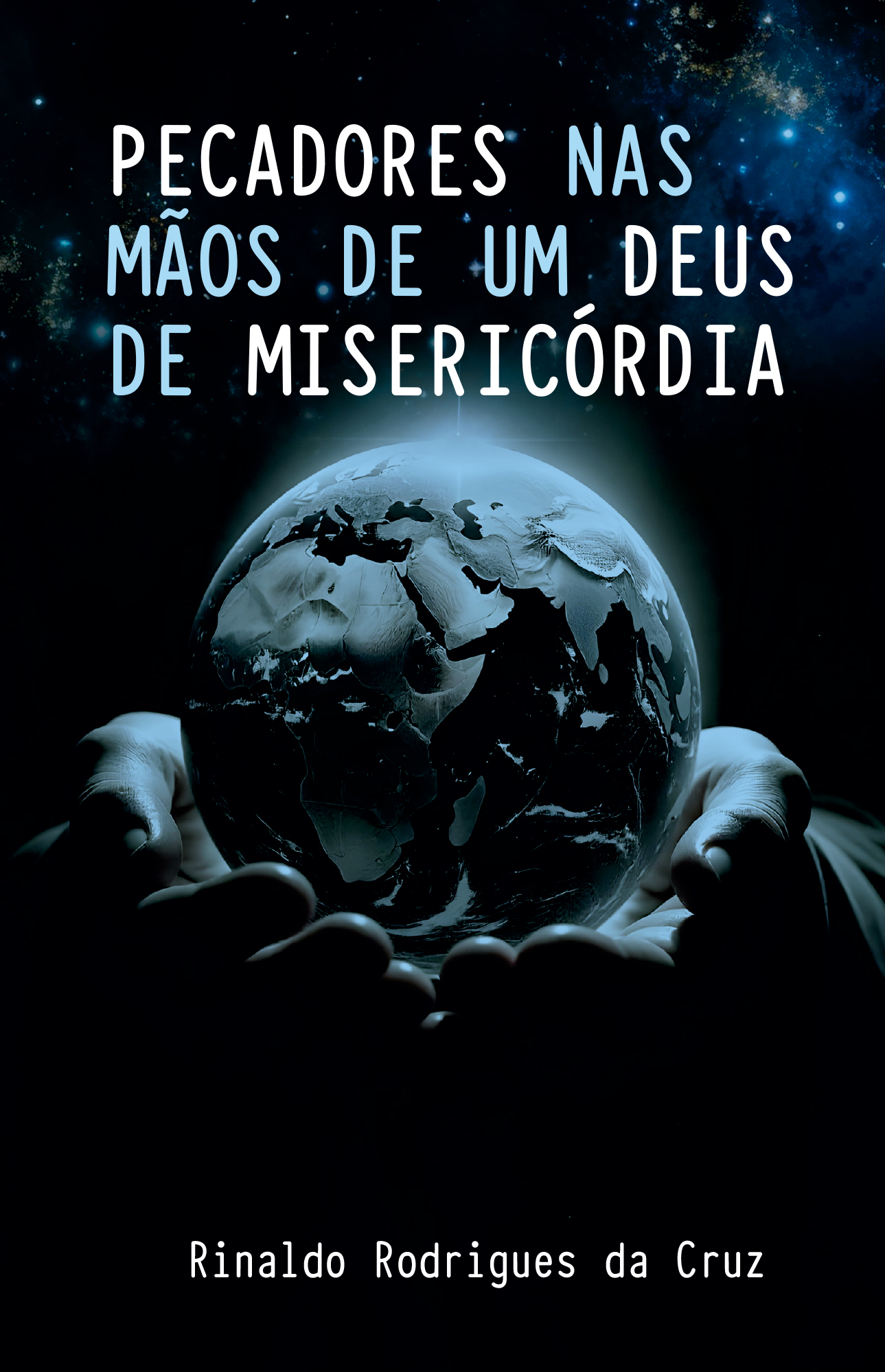 Pecadores nas Mãos de um Deus de Misericórdia
